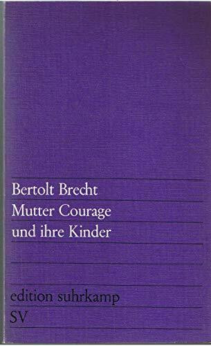 Mutter Courage und ihre Kinder : eine Chronik aus dem Dreißigjährigen Krieg