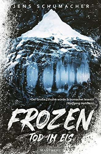 Frozen - Tod im Eis: Roman