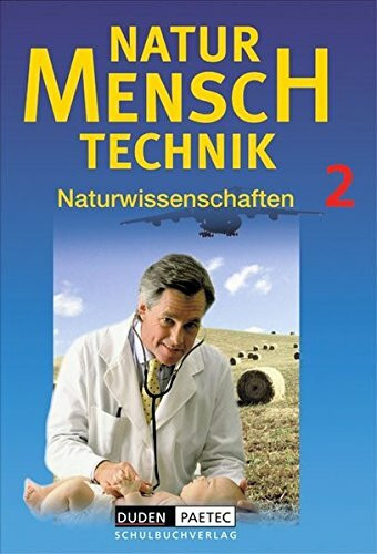 Natur - Mensch - Technik, Bd.2, Klasse 8. Lehrbuch.