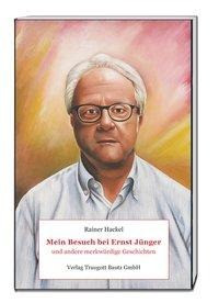 Mein Besuch bei Ernst Jünger