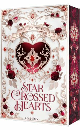 Star-Crossed Hearts: Die deutsche Übersetzung von Marissa Meyers "Heartless"! Luxuausgabe mit Farbschnitt und Charakterkarte in der 1. Auflage