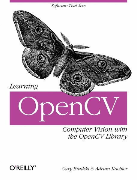Learning OpenCV: Computer Vision with the OpenCV Library (OREILLY)