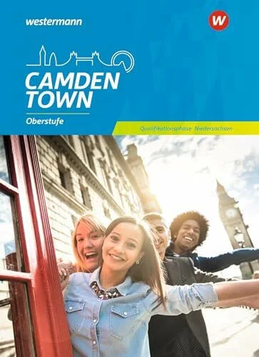 Camden Town Oberstufe - Ausgabe 2018 für Niedersachsen: Textbook Qualifikationsphase: Sekundarstufe II