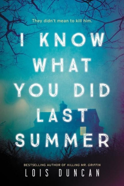 I Know What You Did Last Summer