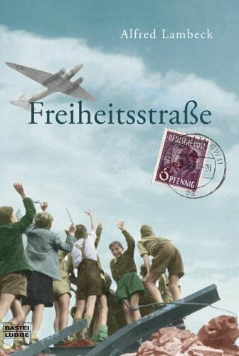 Freiheitsstraße (Biographien. Bastei Lübbe Taschenbücher)