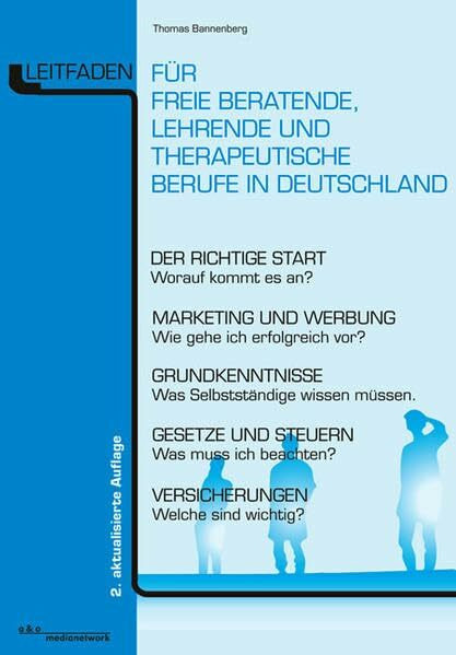 Leitfaden für freie beratende, lehrende und therapeutische Berufe in Deutschland