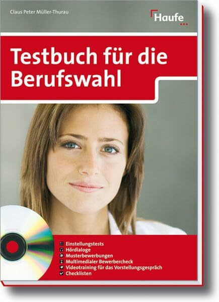 Testbuch für die Berufswahl (Haufe Ratgeber Plus)