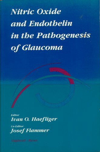 Nitric Oxide and Endothelin in the Pathogenesis of Glaucoma