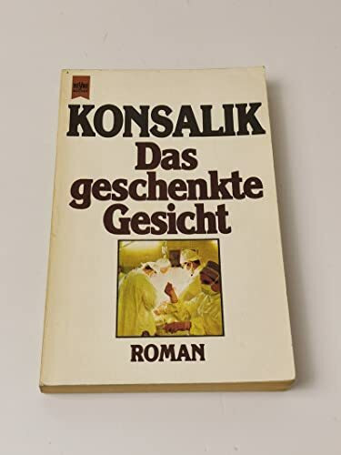 Das geschenkte Gesicht
