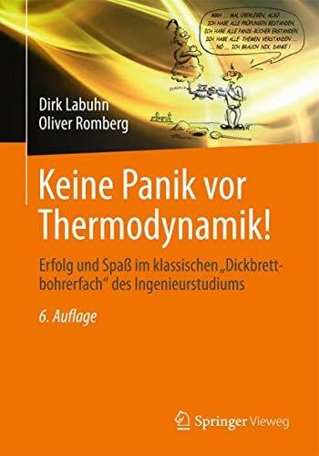 Keine Panik vor Thermodynamik!: Erfolg und Spaß im klassischen "Dickbrettbohrerfach" des Ingen...