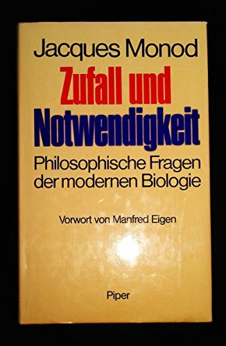 Zufall und Notwendigkeit: Philosophische Fragen der modernen Biologie