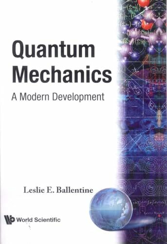Quantum Mechanics: A Modern Development Quantum Mechanics: A Modern Development