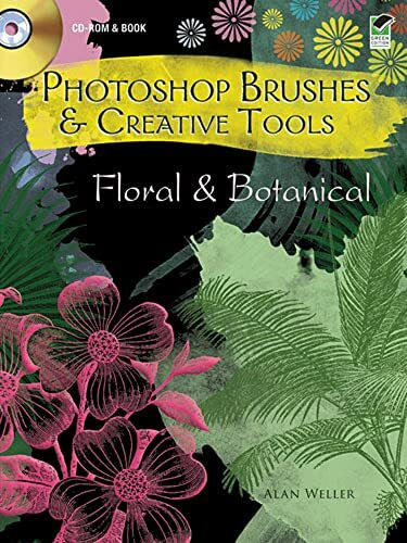 Photoshop Brushes & Creative Tools: Floral & Botanical: Floral and Botanical (Dover Electronic Clip Art Series)