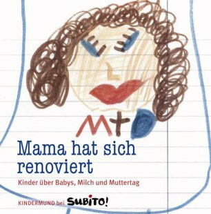 Mama hat sich renoviert. Hrsg. v. Anne