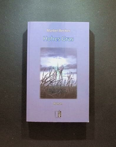 Hohes Gras: Roman