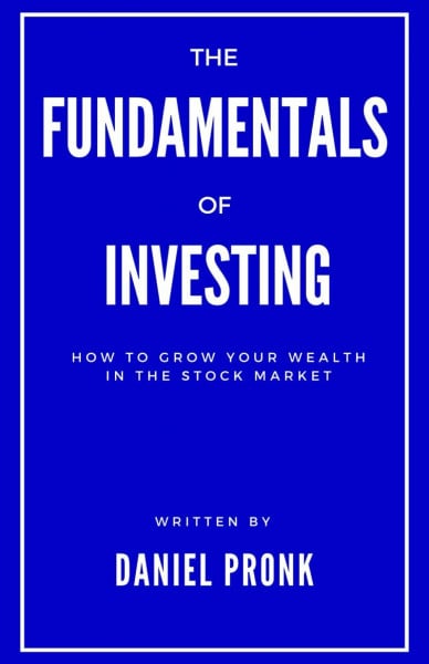 The Fundamentals of Investing: How to Grow Your Wealth in the Stock Market