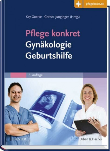 Pflege konkret Gynäkologie Geburtshilfe: mit www.pflegeheute.de-Zugang