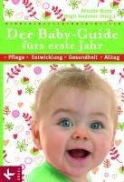 Der Baby-Guide fürs erste Jahr
