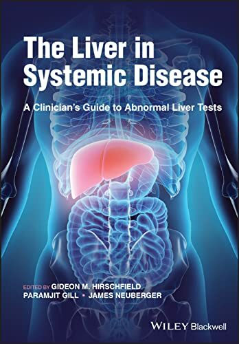 The Liver in Systemic Disease: A Clinician's Guide to Abnormal Liver Tests