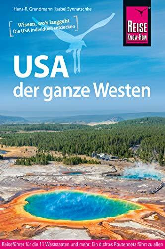 USA, der ganze Westen (Reiseführer)