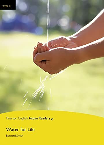Level 2: Water for Life Book and Multi-ROM with MP3 Pack: Industrial Ecology (Pearson English Active Readers)