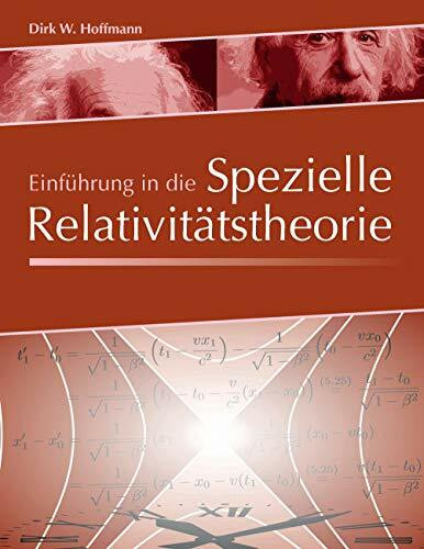 Einführung in die Spezielle Relativitätstheorie