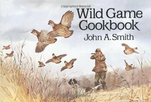 Wild Game Cookbook