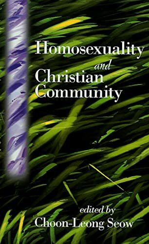 Homosexuality and Christian Community (American Jewish Civilization)