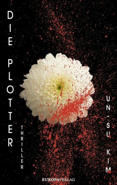 Die Plotter: Thriller