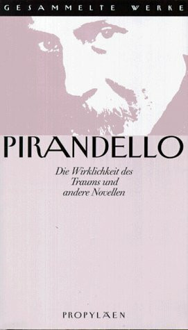 Die Wirklichkeit des Traums und andere Novellen