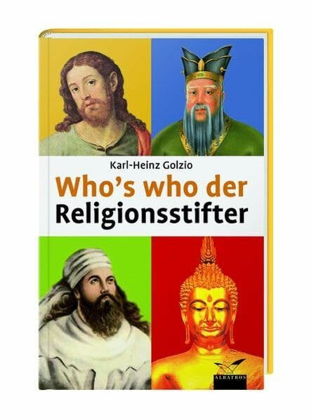 Who's who der Religionsstifter (Albatros im Patmos Verlagshaus)