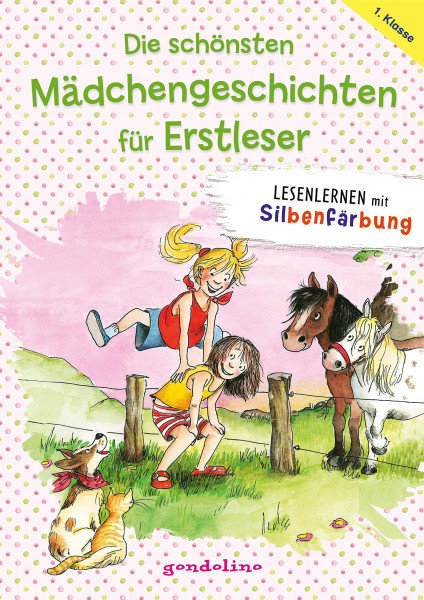 Die schönsten Mädchengeschichten für Erstleser: Lesenlernen mit Silbenfärbung - Kurze Geschichten fürs erste Selberlesen für Kinder ab 7 Jahren