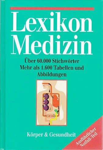 Lexikon Medizin. Körper + Gesundheit