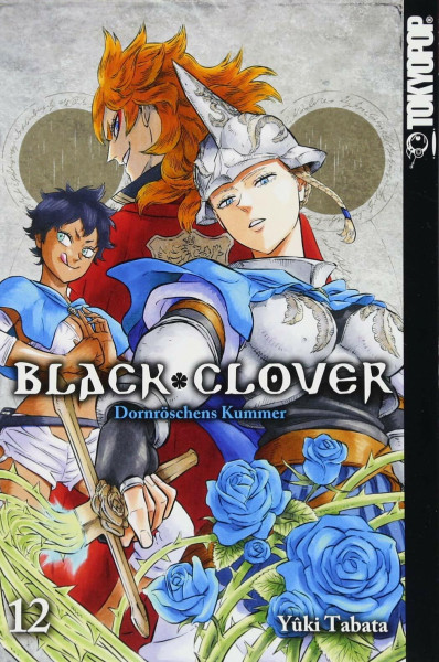 Black Clover 12: Dornröschens Kummer