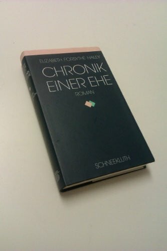 Chronik einer Ehe: Roman