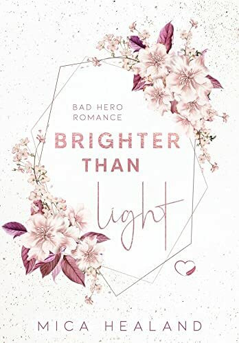 Brighter Than Light: Bad Boss Liebesroman (Velvet - Band 2)
