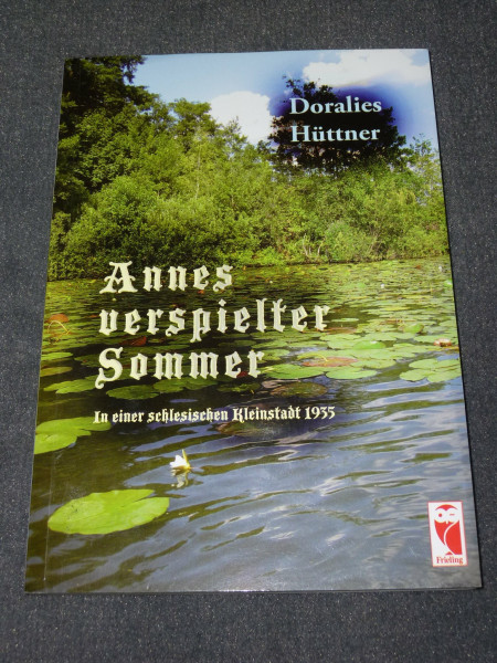 Annes verspielter Sommer: In einer schlesischen Kleinstadt 1935