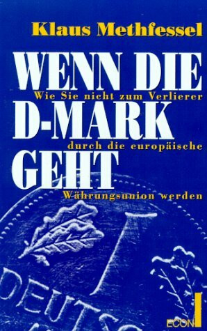 Wenn die D- Mark geht