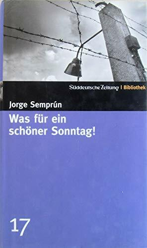 Was für ein schöner Sonntag! (Süddeutsche Zeitung Bibliothek)