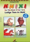 Knixi, Der Rätselblock mit dem Knick, Lustige Tiere im Wald