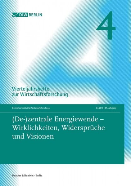 (De-)zentrale Energiewende - Wirklichkeiten, Widersprüche und Visionen