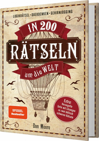In 200 Rätseln um die Welt: Logikrätsel, Gehirnjogging, Gedächtnistraining. Extra: Versiegelte Seite mit Lösungen zu zwei höllisch schweren Rätseln