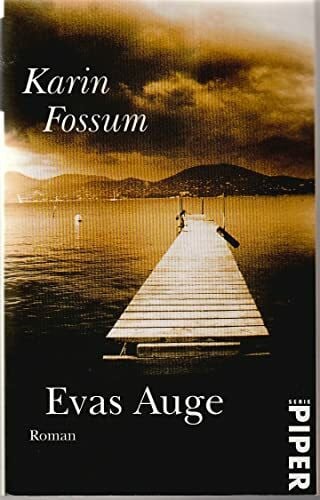 Evas Auge: Roman (Piper Taschenbuch, Band 6019)