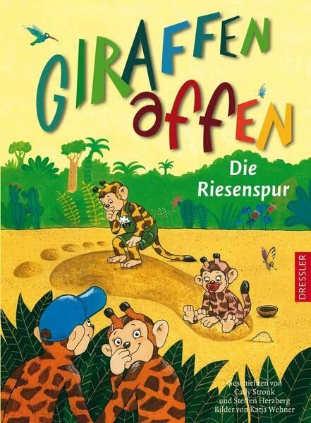 Giraffenaffen 4. Die Riesenspur: Band 4