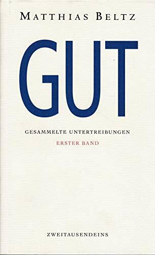 Gut und böse: Gesammelte Untertreibungen in zwei Bänden und 1 MP3-CD