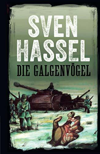 DIE GALGENVÖGEL: Deutsch Ausgabe (Sven Hassel - Serie Zweiter Weltkrieg, Band 2)