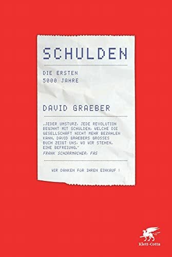 Schulden: Die ersten 5000 Jahre
