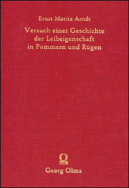 Versuch einer Geschichte der Leibeigenschaft in Pommern und Rügen. (Rara zum deutschen Kulturerbe des Ostens)