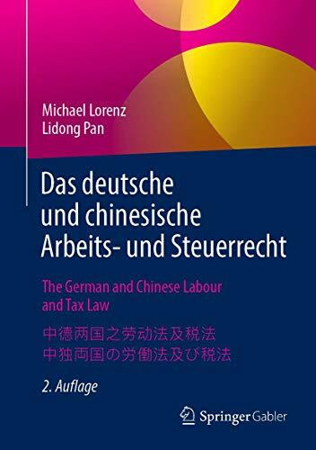 Das deutsche und chinesische Arbeits- und Steuerrecht - The German and Chinese Labour and Tax ...