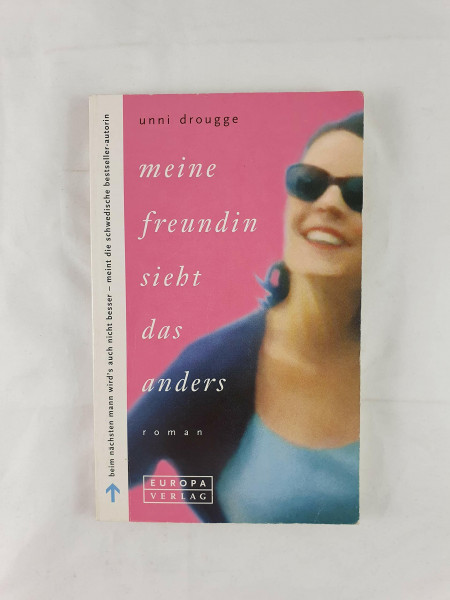 Meine Freundin sieht das anders. Roman
